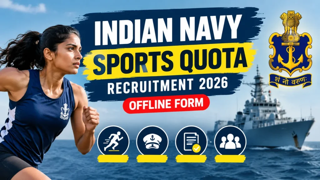 Indian Navy Sports Quota Recruitment 2026 notification for Sports Entry 02/2026 Batch, direct entry as Petty Officer and Chief Petty Officer for 12th pass sportspersons, offline application, last date 15 October 2026